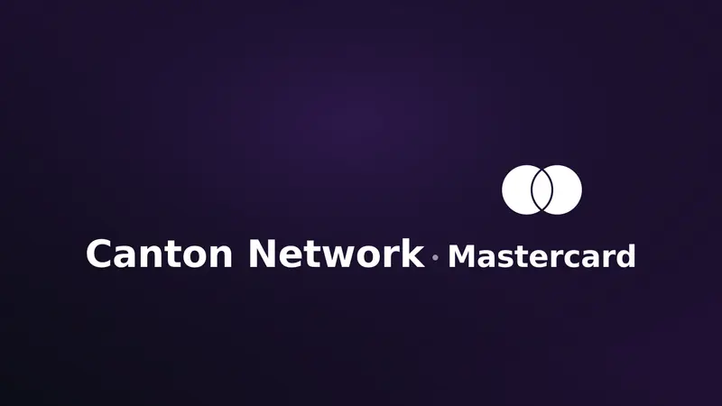 Canton’s $25 Billion Payment Test Begins With Mastercard’s Stablecoin Push